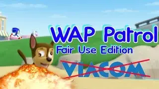 YouTube Poop: WAP Patrol Redux