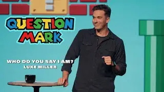 Who Do you Say I Am | Luke Miller