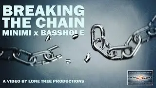 Breaking The Chain - Minimi NL, Basshole, Lone Tree Production, Recovery Wellness Society
