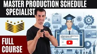 Master Production Schedule MPS - Full Course on MPS Specialist