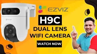 EZVIZ H9C Dual lens wifi camera Unboxing and review | Best Wifi Camera for Home and Shop
