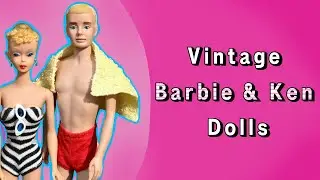 Vintage Barbie and Ken Dolls