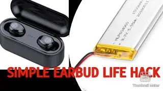 How to increase the runtime of earbuds charging case - LIFE HACK