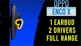 Oppo Enco X Full Review - 1 earbud 2 drivers 1 very happy listener