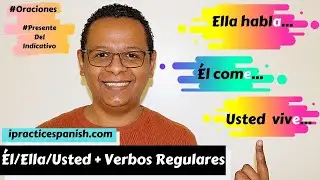 Él-Ella-Usted + Verbos Regulares en Presente