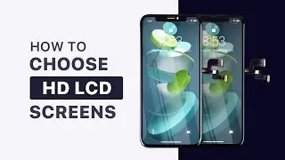 How to Choose iPhone HD LCD Screen Replacement?