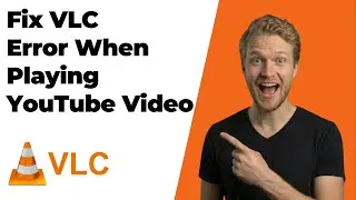Fix VLC Error When Playing YouTube Video (2026 Easy Guide)