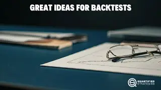 How Do You Find The Best Trading Ideas To Backtest?