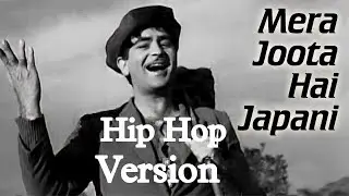 Mera Juta Hai Japani Song Hip Hop Remix_l_MUSIC WAY_l_Dance beat