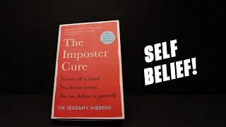 The Imposter Cure: Beat Insecurities and Gain Self-belief - Jessamy Hibberd - Book Review