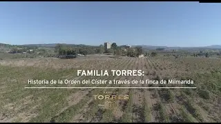 HISTORIA DE LA ORDEN DEL CÍSTER A TRAVÉS DE LA FINCA DE MILMANDA