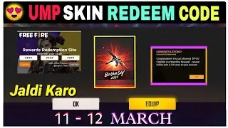 Free Fire Redeem Code Today 11 March | Evo UMP Skin Redeem Code | FF Redeem Code Today