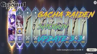 Gacha Raiden Shogun Update 3.3 - Genshin Impact #raidenshogun #gacha #genshinimpact