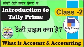 Introduction to Tally Prime | What is Tally || Basic To Advance with PDF notes in Hindi | Class-2