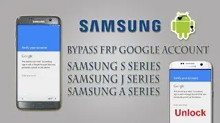 Bypass Any Samsung Google verify Account FRP Unlock