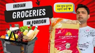 Indian Groceries in Foreign | What to Eat out of India | Indian Food in Abroad | Living Abroad