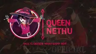 New coming soon WhatsApp BOT | Queen Nethu MD | WhatsApp BOT | New WhatsApp Bot 2023