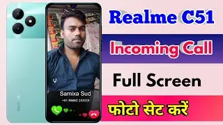 realme c51 call photo setting, realme c51 incoming call photo setting