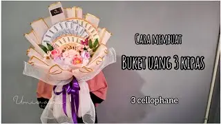 cara membuat buket uang 3 kipas 30 lembar