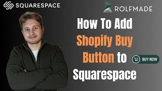 How to Add Shopify Buy Button to Your Squarespace Website (2025)