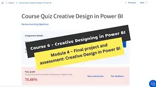 creative designing in power bi coursera week 4 answers || theanswershome
