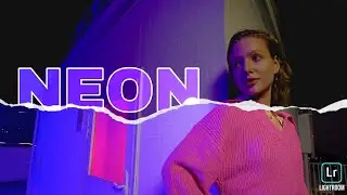 Neon Lights | Lightroom Editing Tutorial | CURVE