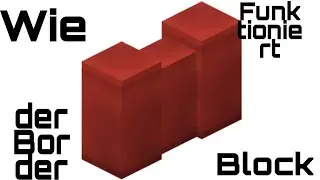 Wie Funktioniert der Border Block ? Tutorial 2 (Minecraft/Deutsch)