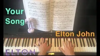 YOUR SONG - Elton John - Piano Cover