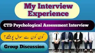 Interview Experience | CTD Interview | PPSC Interview  Experience