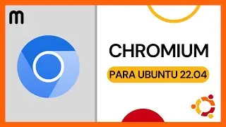 ▶️ CÓMO DESCARGAR CHROMIUM PARA UBUNTU 22.04 2023 ✅ TUTORIAL INSTALAR PROGRAMA CHROMIUM LINUX 2024