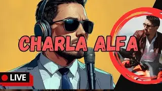 CHARLA ALFA - LIVE DEL HERMANO MAYOR 🔴