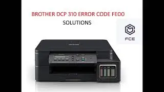 BROTHER DCP T310 ERROR FE00