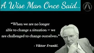 Wise Quotes from "Viktor Frankl"-✨Wise man once said ✨