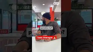 How to Avoid Toxic Manager 😔 | Move Abroad in Rs. 20k 