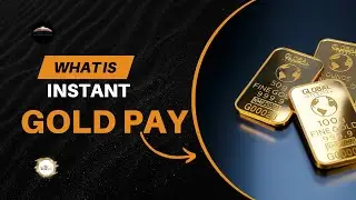 What is Instant Gold Pay