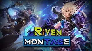 Riven Montage(Boxbox,Viper,Adrian)