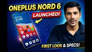 One Plus Nord 6 ! Wow | UNBELIEVABLE SPACS