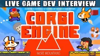 Unity Live Interviews - More Mountains - Corgi Engine - Top Down Engine