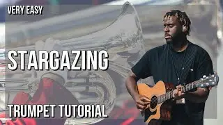 SUPER EASY: How to play Stargazing  by Myles Smith on Trumpet (Tutorial)