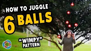 Learn to JUGGLE 6 BALLS - 