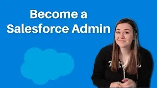 How to Become a Salesforce Administrator | Ways to become an admin | Jobs for Salesforce Admins