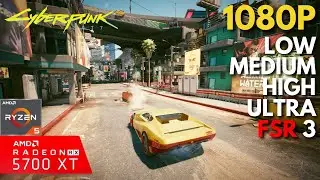 Cyberpunk 2077 - RX 5700 XT + Ryzen 5 5600 | All Settings + FSR 3 Tested
