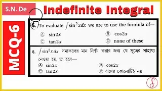 MCQ-6 || Indefinite Integral || Class 12 || S. N. De Math Book Solutions || By Doubtsol
