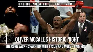 OLIVER McCALL - HIS COMEBACK IN LIFE - PART ONE