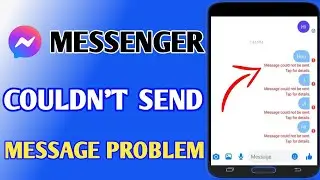 Messenger Couldn't Send Message // Message Not Going Messenger