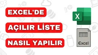 Excel'de Açılır Liste Nasıl Oluşturulur | Excel Veri Doğrulama