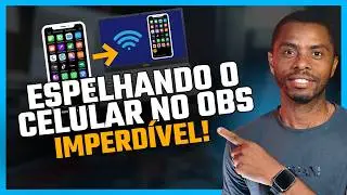 Como Espelhar a Tela do Celular Para o OBS Studio + Frame de Celular Grátis! (iOS, Android)