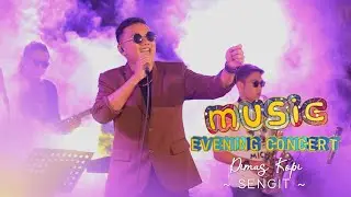 Dimas Kopi - Sengit ( Music Evening Concert )