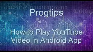 How to Play YouTube Video in Android App