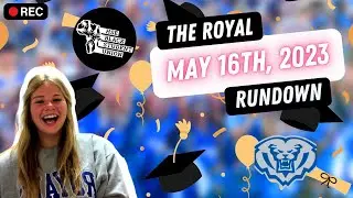 The Royal Rundown: May 16th, 2023